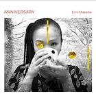 Emi Makabe Anniversary CD
