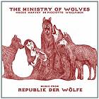 Diverse Artister The Ministry Of Wolves Music From Republik Der Wolfes LP