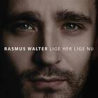 Rasmus Walter Lige Her Nu LP