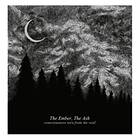 The Ember, Ash Consciousness Torn From Void CD