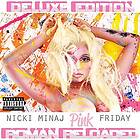 Pink Friday: Roman Reloaded Deluxe Edition CD