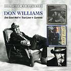 Don Williams One Good Well/True Love/Currents (Remastered) CD