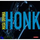 Masa Orpana Honk CD