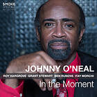Johnny O'Neal In The Moment CD