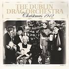 The Dublin Drag Orchestra Christmas 1912 LP