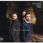 Gauthier Toux Trio You See CD