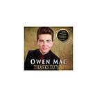 Owen Mac Thanks To You CD