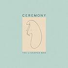 Ceremony The L-Shaped Man CD