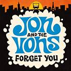 Jon And The Vons Forget You LP