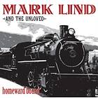 Lind & The Unloved Homeward Bound CD