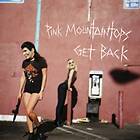 The Pink Mountaintops Get Back CD