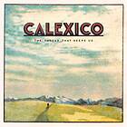 Calexico The Thread That Keeps Us CD