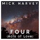Mick Harvey FOUR (Acts Of Love) LP