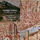 Gothic Voices Dufay & Ockeghem: The Splendour Of Florence With A Burgundian Resonance CD