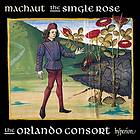 Guillaume De Machaut Machaut: The Single Rose CD