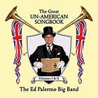 Ed Palermo Big Band Great Un-American Songbook CD