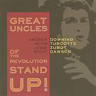 Great Uncles Of The Revolution Stand Up! CD