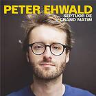 Peter Ehwald Septuor De Grand Matin CD