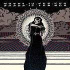 Wheel In The Sky Heading For Night LP