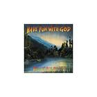 Bill Callahan Have Fun With God CD