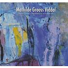 Mathilde Grooss Viddal / Friensemblet Notre Dame Meditations And Prayers CD