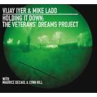 Vijay Iyer Holding It Down: The Veterans' Dreams Project CD