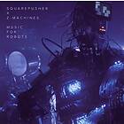 Squarepusher Music For Robots CD