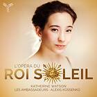 Les Ambassadeurs L'opera Du Roi Soleil CD