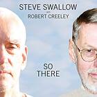 Steve Swallow & Robert Creeley So There CD