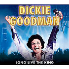 Dickie Goodman Long Live The King CD