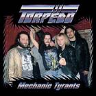 Torpëdo Mechanic Tyrants CD