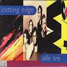 Cutting Edge Alle Tre CD