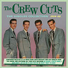 Crew Cuts Singles Collection 1954-60 CD