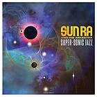 Sun Ra Super-Sonic Jazz LP