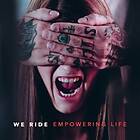 We Ride Empowering Life CD