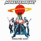 Monster Magnet - Monolithic Baby! CD