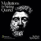 Koben Sprengers Meditations For String Quartet CD