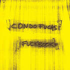 Condo Fucks Fuckbook CD