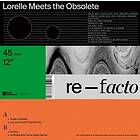 Lorelle Meets The Obsolete Re-Facto LP