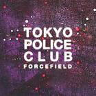 Tokyo Police Club Forcefield CD