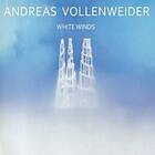 Andreas Vollenweider White Winds CD