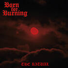 Born For Burning Ritual LP