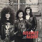 Rosanna's Raiders Before & After The Fire 1985-2019 CD