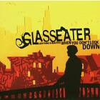 Glasseater Everything Is Beautiful When You Don't Look Down CD