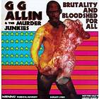 GG Allin Brutality And Bloodshed For All LP