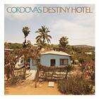 Cordovas Destiny Hotel LP