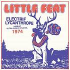 Little Feat Electrif Lycanthrope Live At Ultra-Sonic Studios, 1974 CD