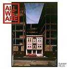 All We Are Sunny Hills Deluxe Edition LP