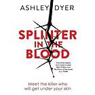 Splinter in the Blood