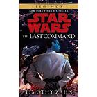 The Last Command: Star Wars Legends (The Thrawn Trilogy)